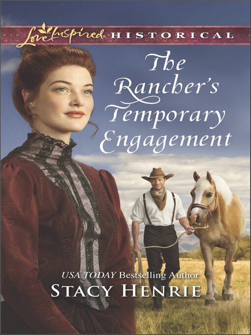 Title details for The Rancher's Temporary Engagement by Stacy Henrie - Wait list